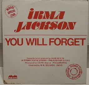 Irma Jackson - You Will Forget