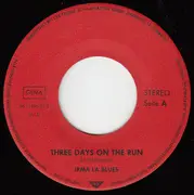 7inch Vinyl Single - Irma La Blues - Three Days On The Run