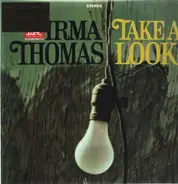 Irma Thomas - Take a Look