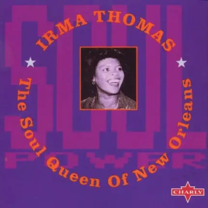 Irma Thomas - The Soul Queen of New Orleans