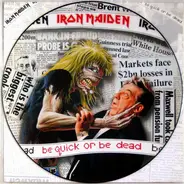 Iron Maiden - Be Quick Or Be Dead