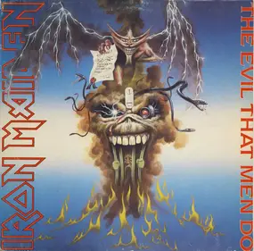 Iron Maiden - The Evil That Men Do