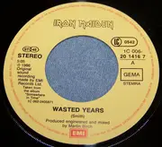 7inch Vinyl Single - Iron Maiden - Wasted Years