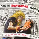 7inch Vinyl Single - Iron Maiden - Be Quick Or Be Dead