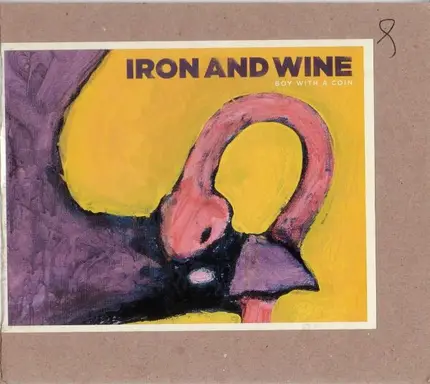 Iron And Wine - Boy With A Coin