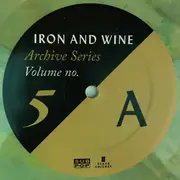 LP - Iron And Wine - Archive Series Volume No. 5 - Embossed