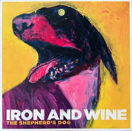 Iron And Wine - The Shepherd's Dog