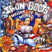 Iron Boots - Weight of the World