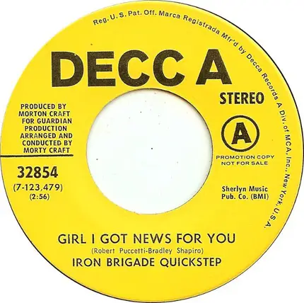 Iron Brigade Quickstep - Girl I Got News For You