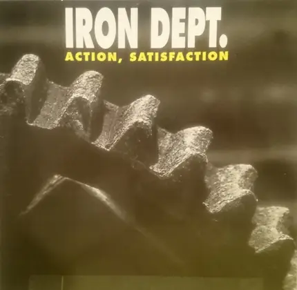 Iron Dept. - Action Satisfaction