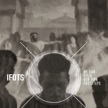 Iron Fist Of The Sun - We Can Yield Our Own Footsteps