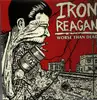 LP - Iron Reagan - Worse Than Dead