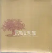 Iron & Wine - The Creek Drank the Cradle
