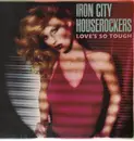 LP - Iron City Houserockers - Love's So Tough