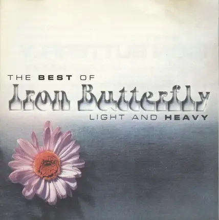 Iron Butterfly - The Best Of Iron Butterfly: Light And Heavy