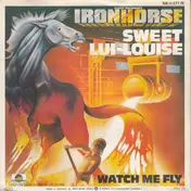 Ironhorse - Sweet Lui-Louise