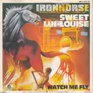 Ironhorse - Sweet Lui-Louise