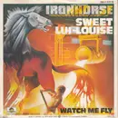 7inch Vinyl Single - Ironhorse - Sweet Lui-Louise