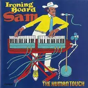 CD - Ironing Board Sam - The Human Touch