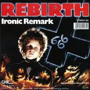 Ironic Remark - Rebirth