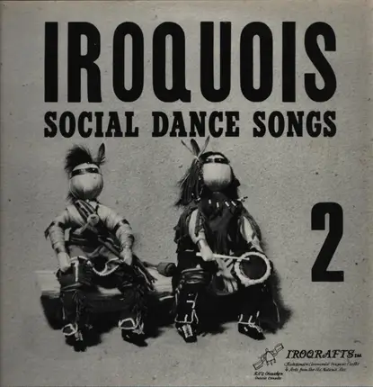 Iroquois - Social Dance Songs 2