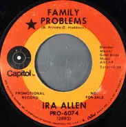 Ira Allen - Family Problems / Love Is Me