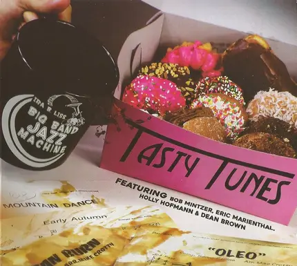 Ira B. Liss Big Band Jazz Machine Featuring Bob Mintzer , Eric Marienthal , Holly Hofmann , Dean Br - Tasty Tunes