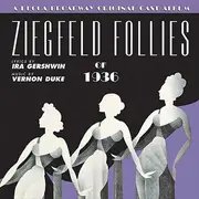CD - Ira Gershwin / Vernon Duke a.o. - Ziegfeld Follies Of 1936 (Original Cast Abum)