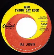 Ira Louvin - Who Throw Dat Rock / Make Believe It's Me