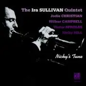 The Ira Sullivan Quintet - Nicky's Tune