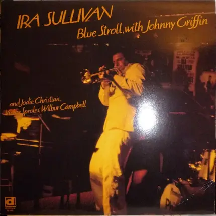 Ira Sullivan With Johnny Griffin - Blue Stroll