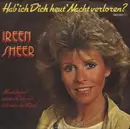 7inch Vinyl Single - Ireen Sheer - Hab' Ich Dich Heut' Nacht Verloren