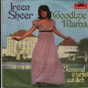7inch Vinyl Single - Ireen Sheer - Goodbye Mama