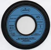 7inch Vinyl Single - Iren Indra - Wir Beide Gegen Die Welt / Wenn Eine Frau Sich Vergißt