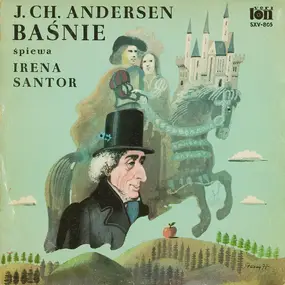 Irena Santor - Baśnie Andersena W Piosence = Songs On Andersen's Fairy Tales