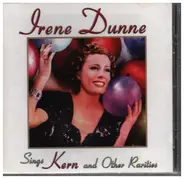 Irene Dunne - Sings Kern and Other Rarities