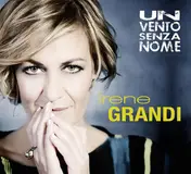 Irene Grandi - Un Vento Senza Nome