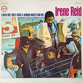 Irene Reid - A Man Only Does (What a Woman Makes Him Do)