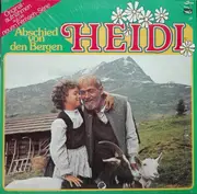 LP - Irene Rodrian , Helmut Kissel , Uta Geiger-Berlet - Heidi - Abschied Von Den Bergen