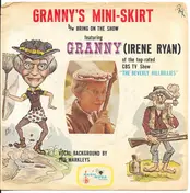 Irene Ryan - Granny's Mini-Skirt / Bring On The Show﻿