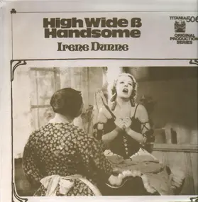 Irene Dunne - Sweet Adeline, High Wide & Handsome