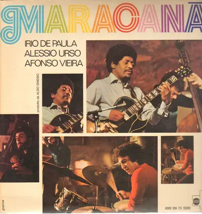 Irio De Paula / Alessio Urso / Afonso Vieira - Maracanà