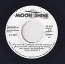 7inch Vinyl Single - Iris Larratt - I've Gotta Cowboy In The Saddle