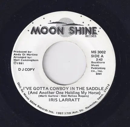 Iris Larratt - I've Gotta Cowboy In The Saddle