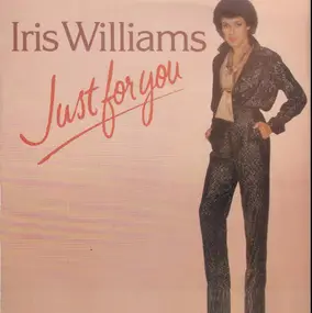 Iris Williams - Just For You