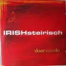 Double CD - Irish Steirisch - Duat Wia Do - CD + Video CD