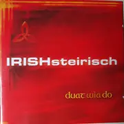 Double CD - Irish Steirisch - Duat Wia Do - CD + Video CD
