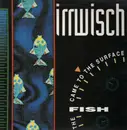 LP - Irrwisch - The Fish Came To The Surface