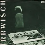 7inch Vinyl Single - Irrwisch - Bad News