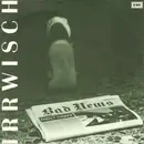 7inch Vinyl Single - Irrwisch - Bad News